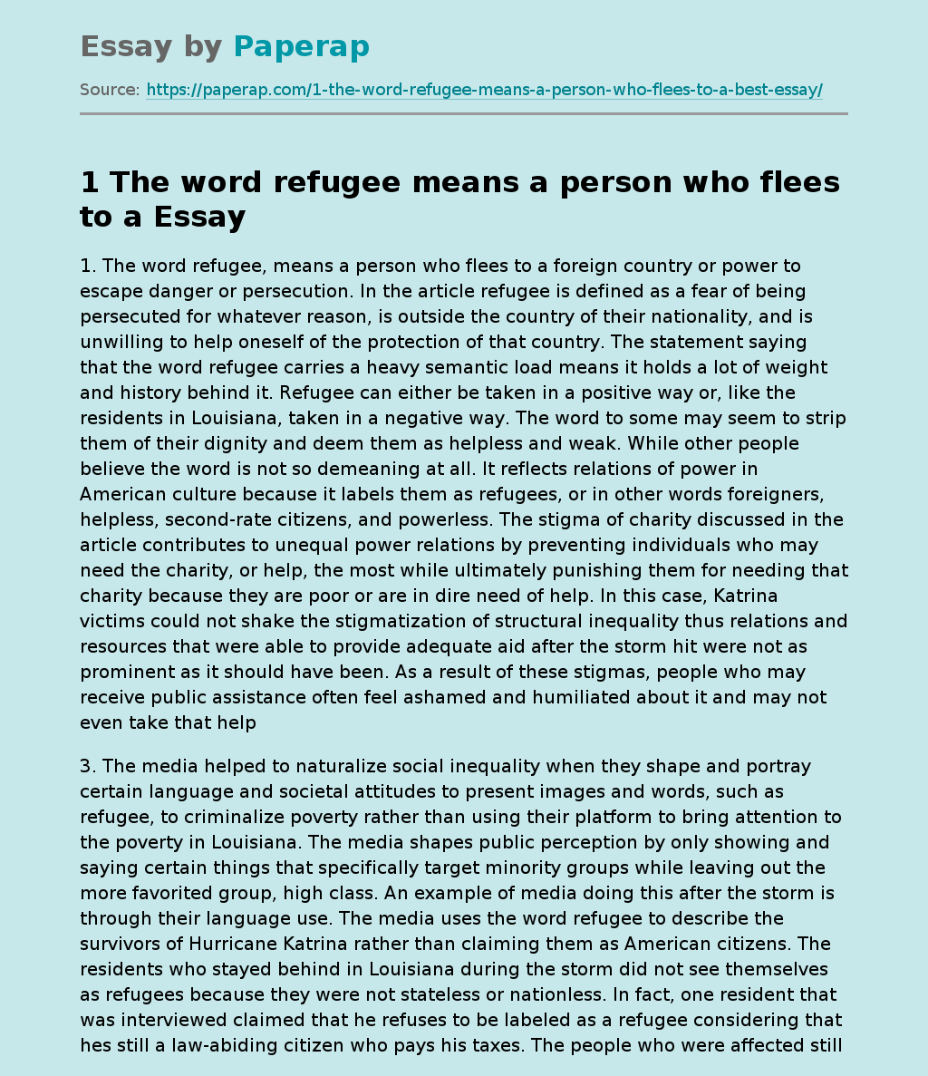 1 The word refugee means a person who flees to a