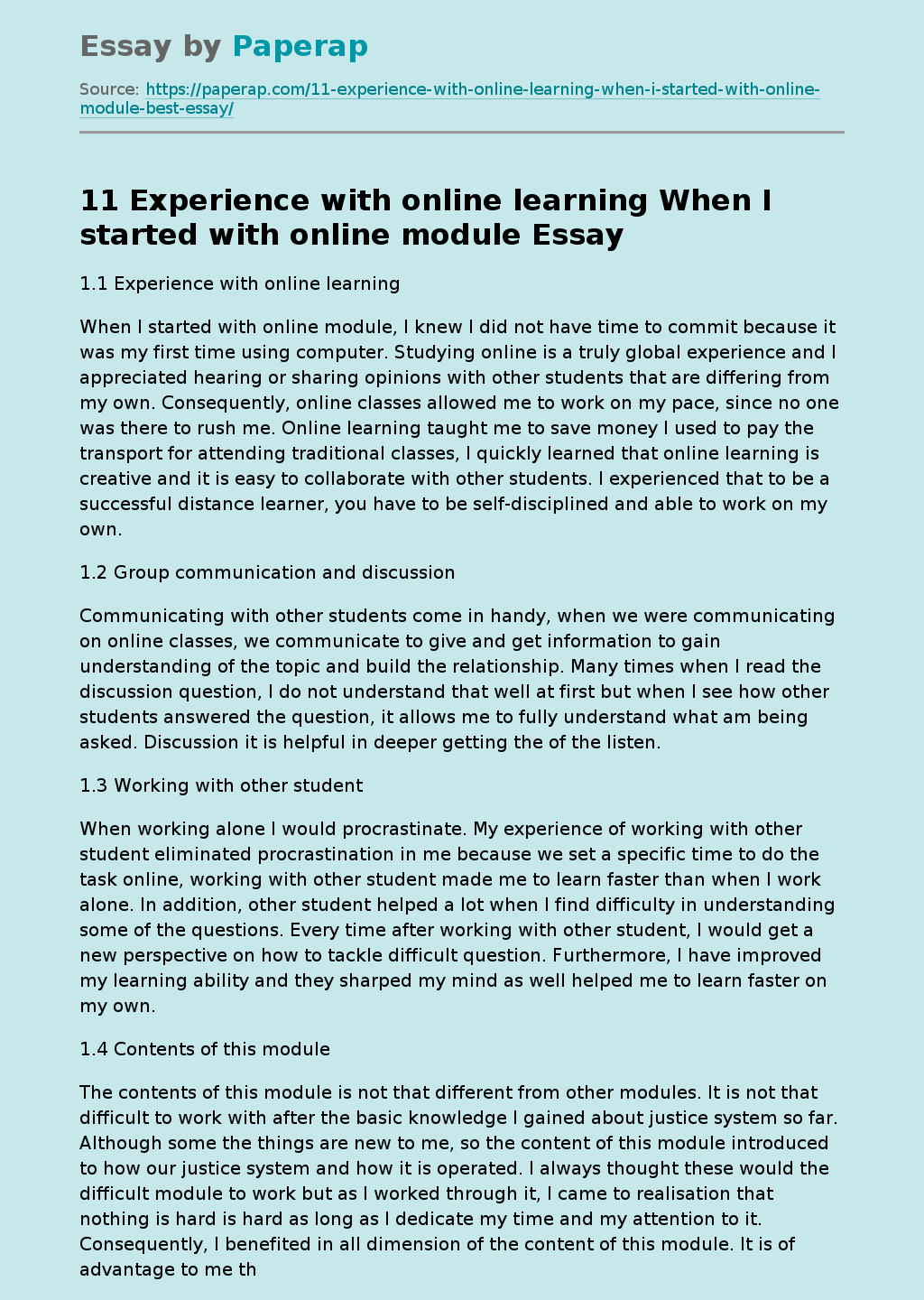 11 Experience with online learning When I started with online module