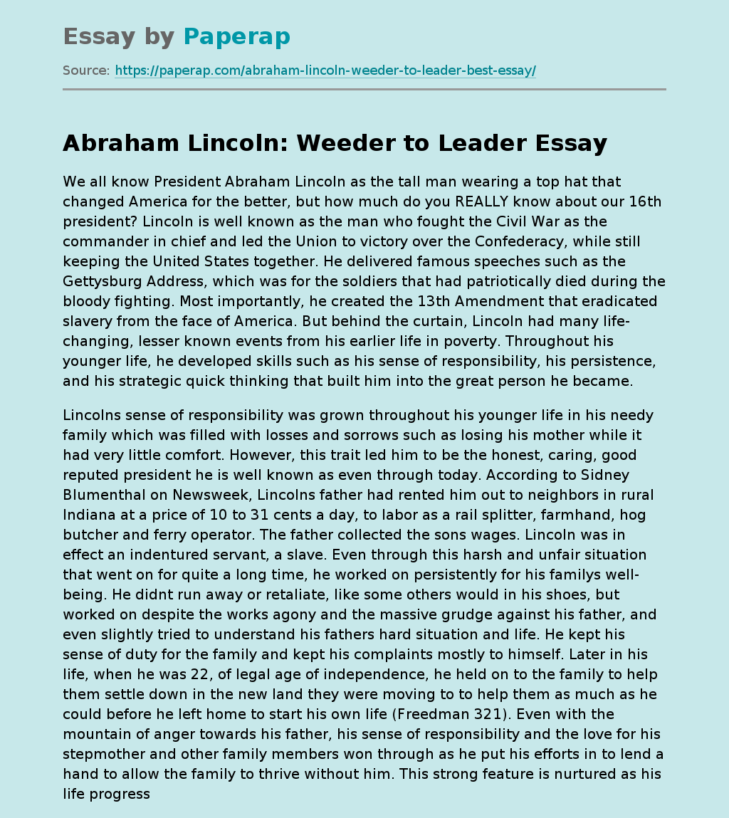 Abraham Lincoln: Weeder to Leader