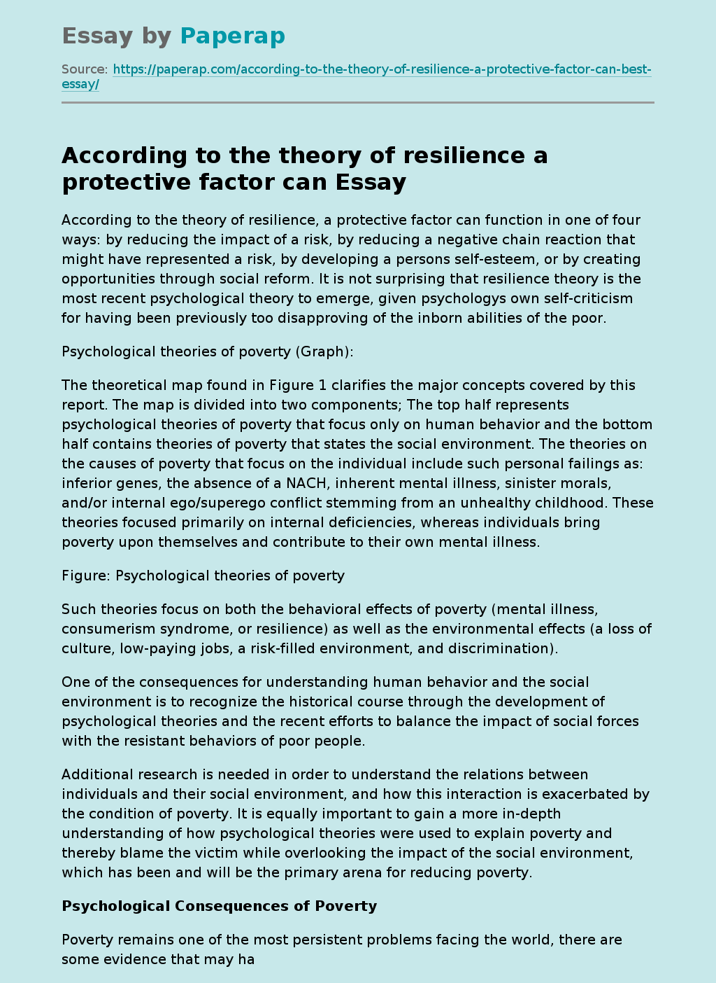 According to the theory of resilience a protective factor can