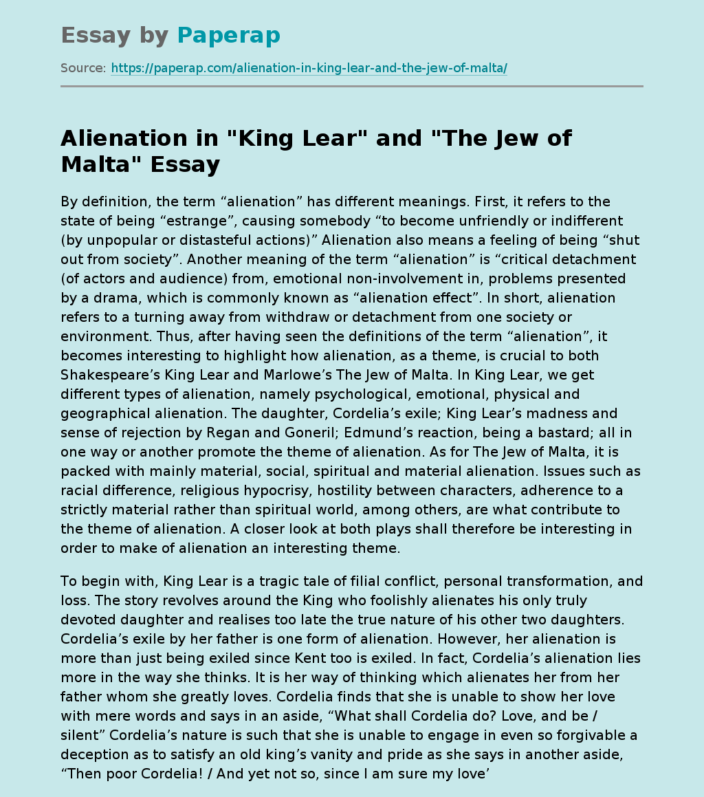 Alienation in "King Lear" and "The Jew of Malta"