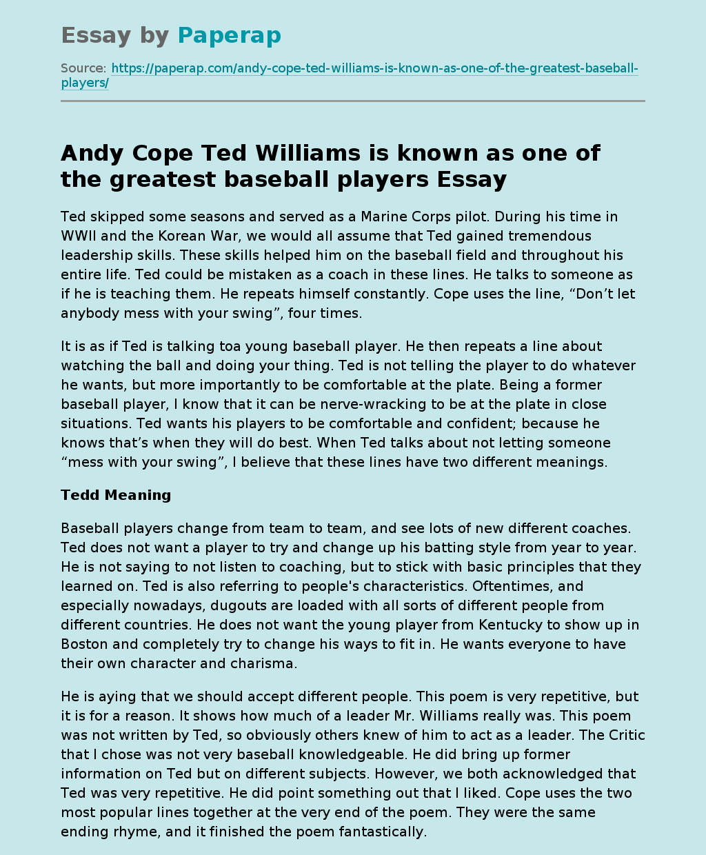 Andy Cope Ted Williams is known as one of the greatest baseball players