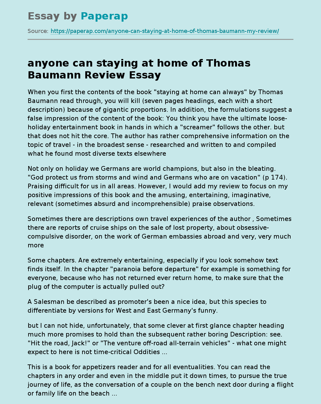 Anyone Can Staying At Home Of Thomas Baumann Review