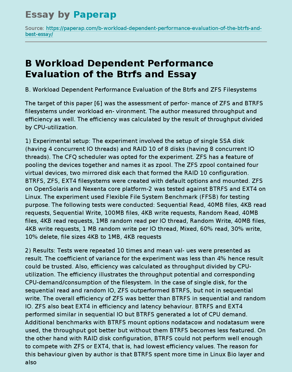 B Workload Dependent Performance Evaluation of the Btrfs and