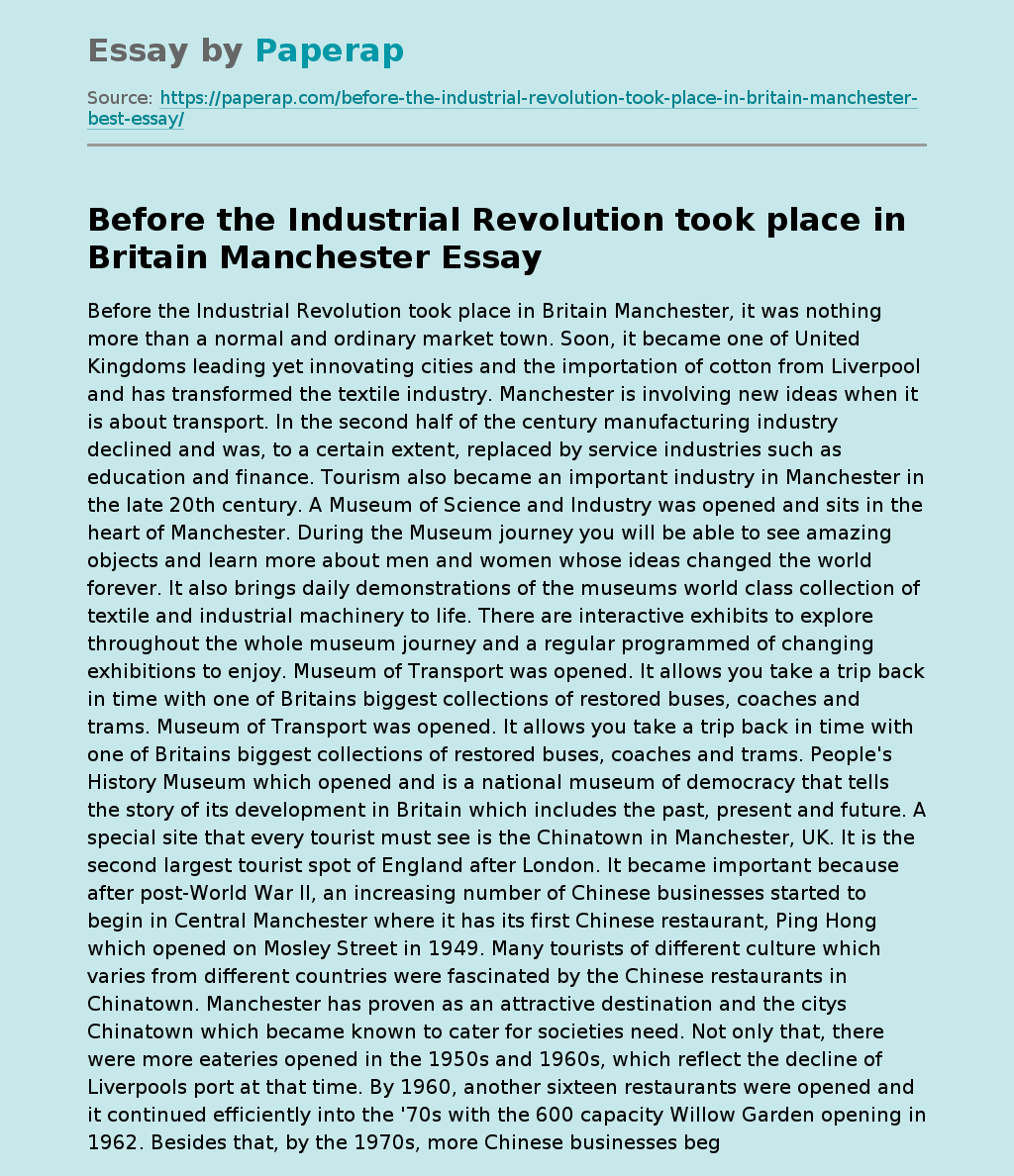 Before the Industrial Revolution took place in Britain Manchester
