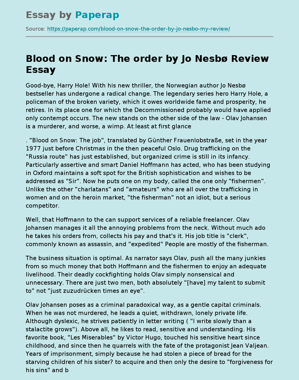 "Blood on Snow: The order" by Jo Nesbø