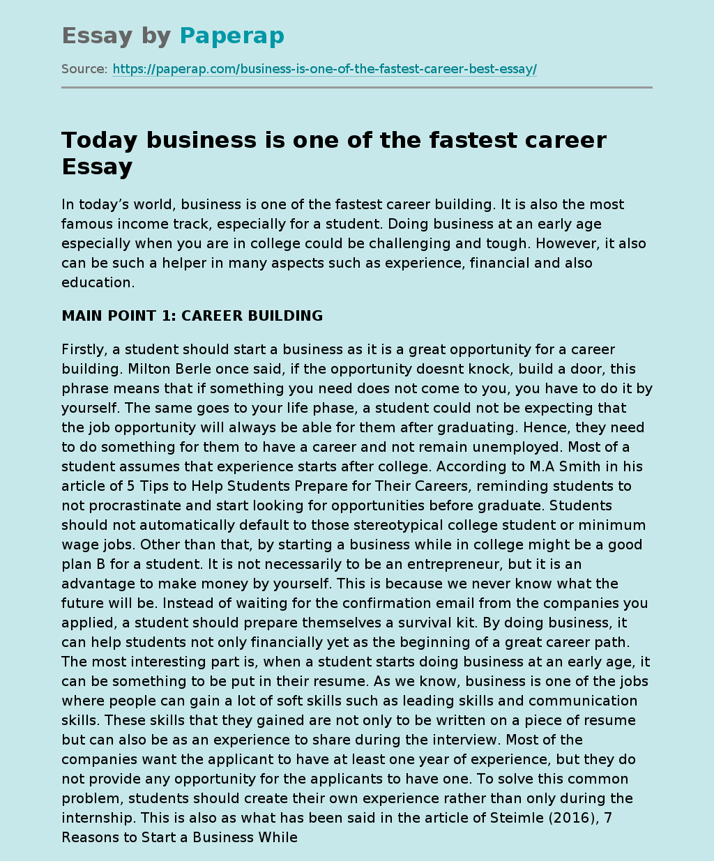 Today business is one of the fastest career
