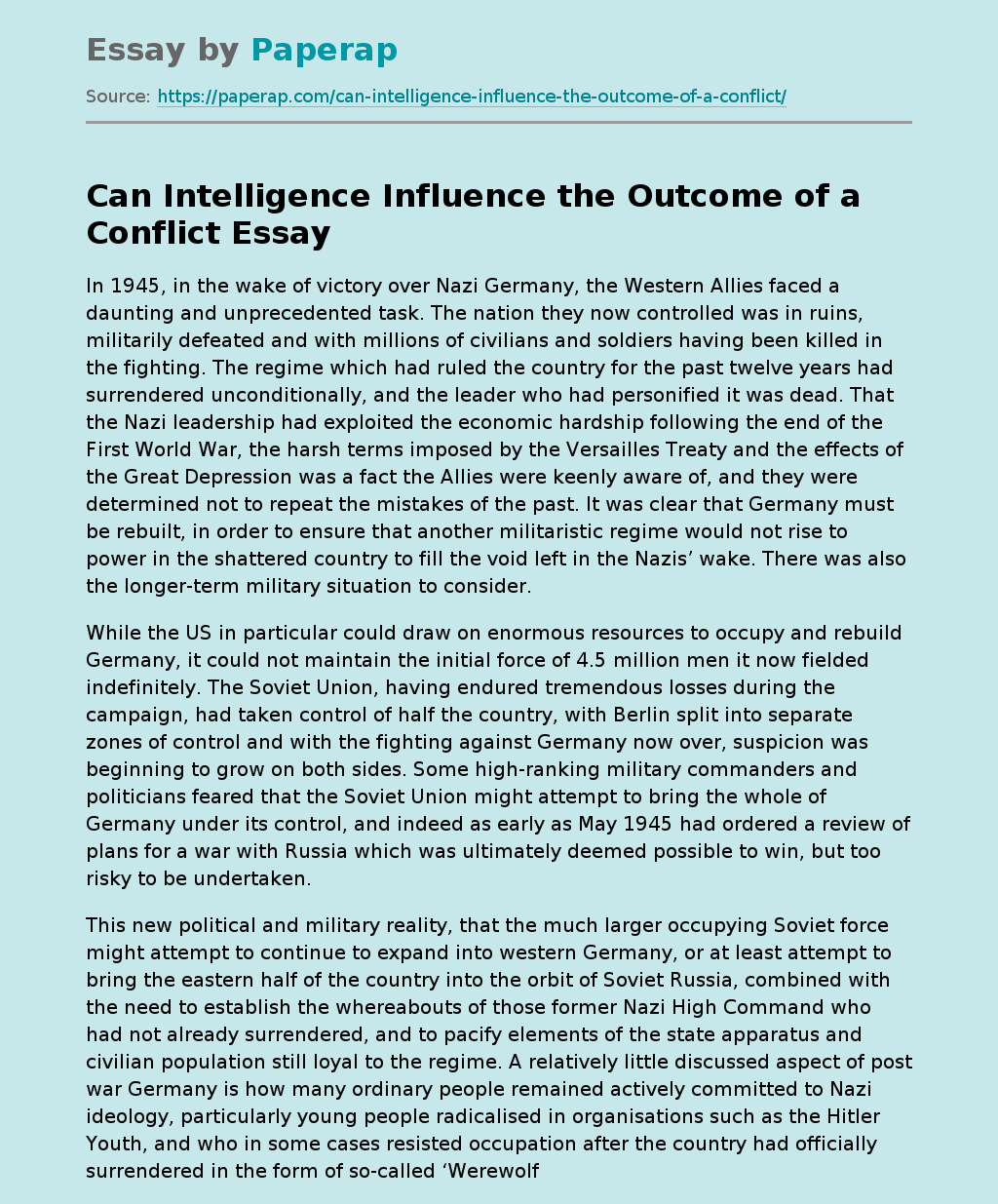 Can Intelligence Influence the Outcome of a Conflict