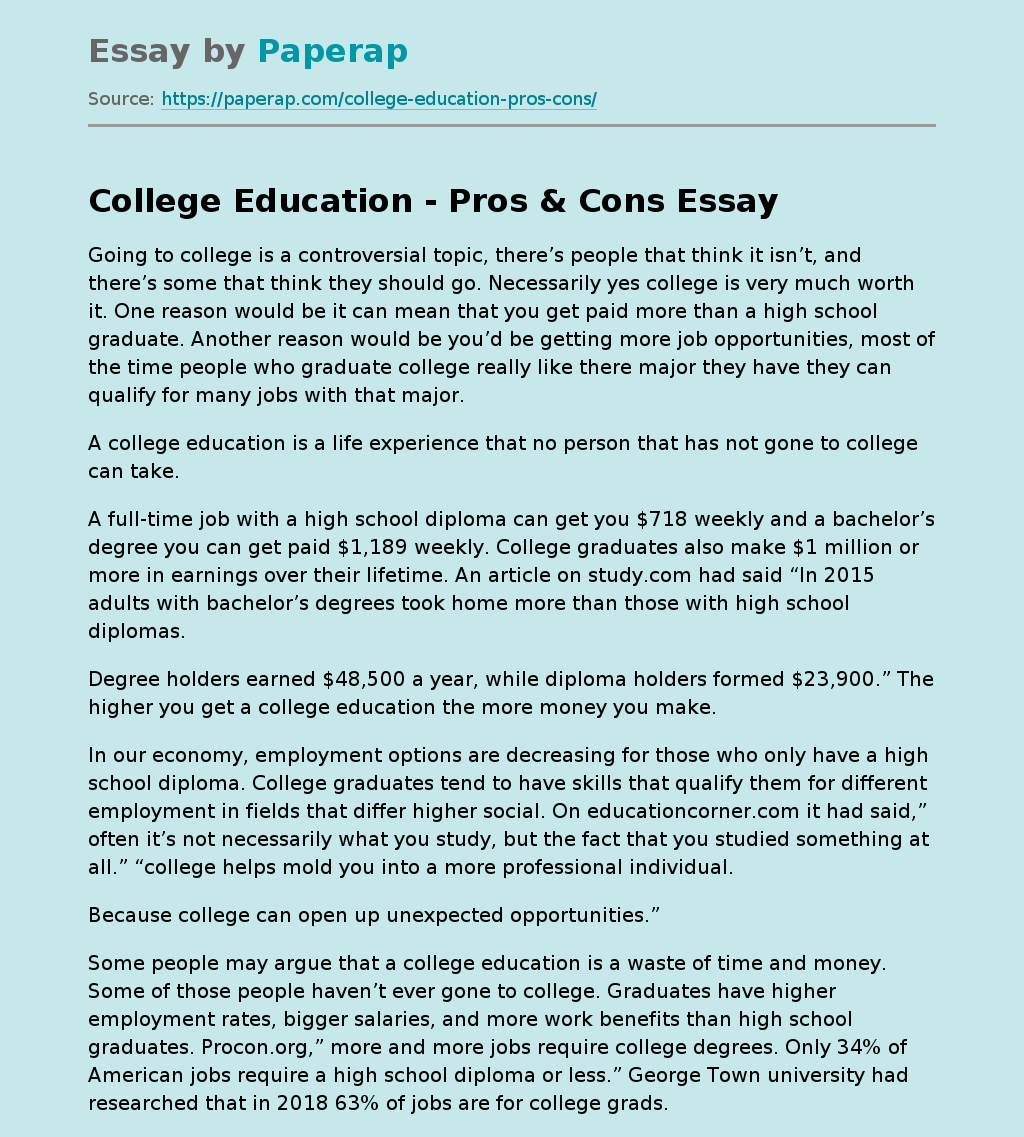 Pro and Con: College Education