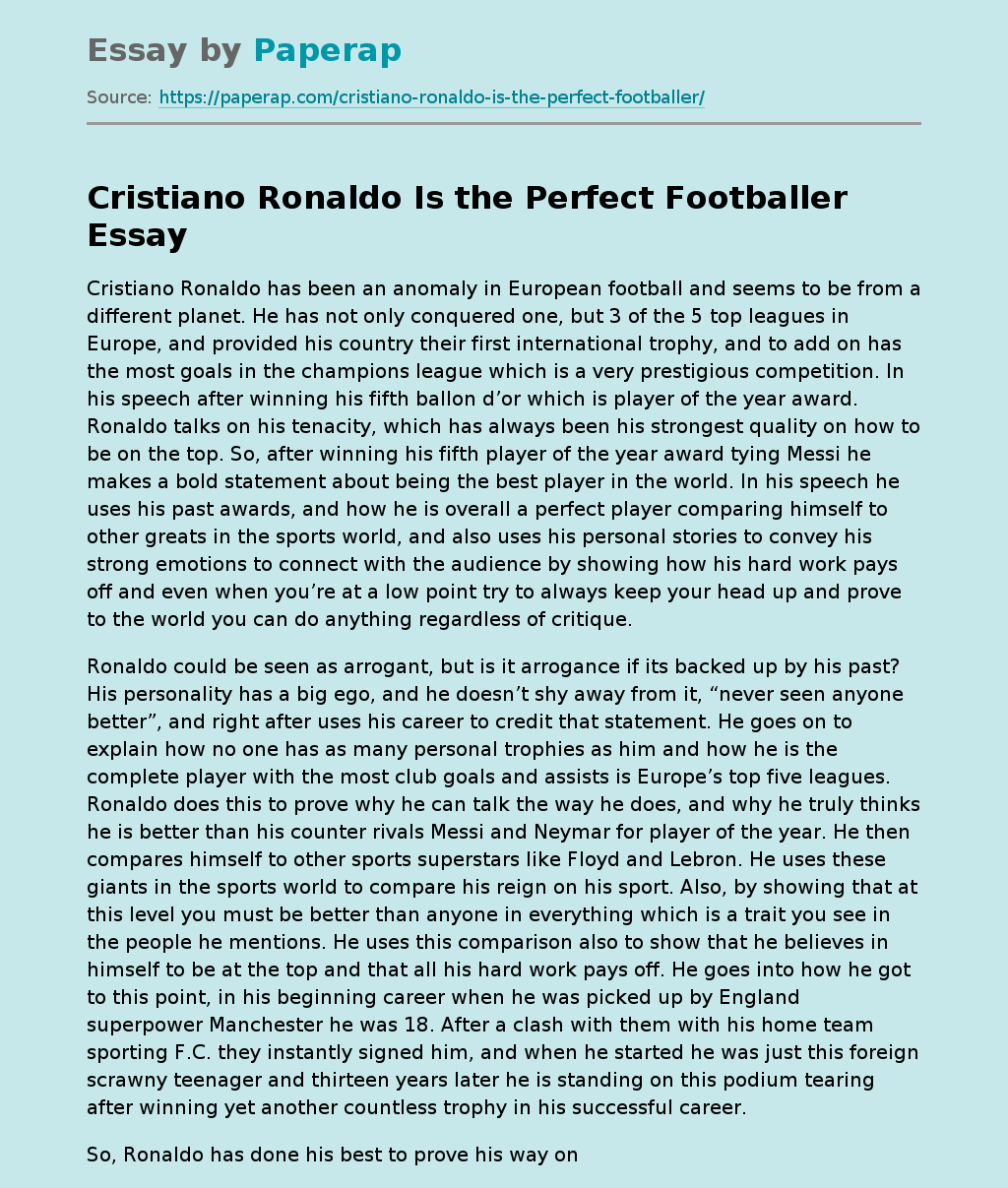 Cristiano Ronaldo Is the Perfect Footballer