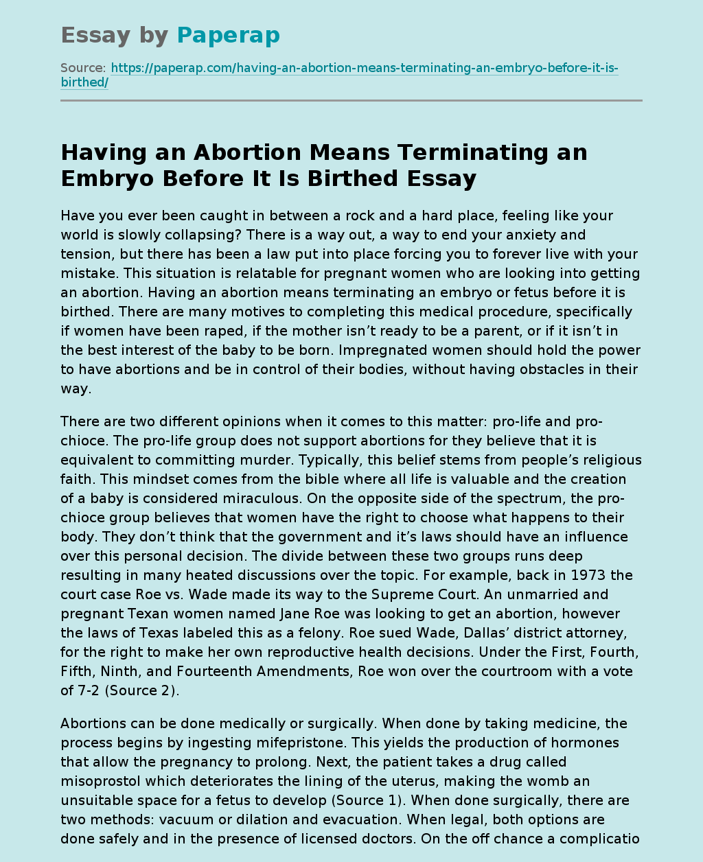 Having an Abortion Means Terminating an Embryo Before It Is Birthed