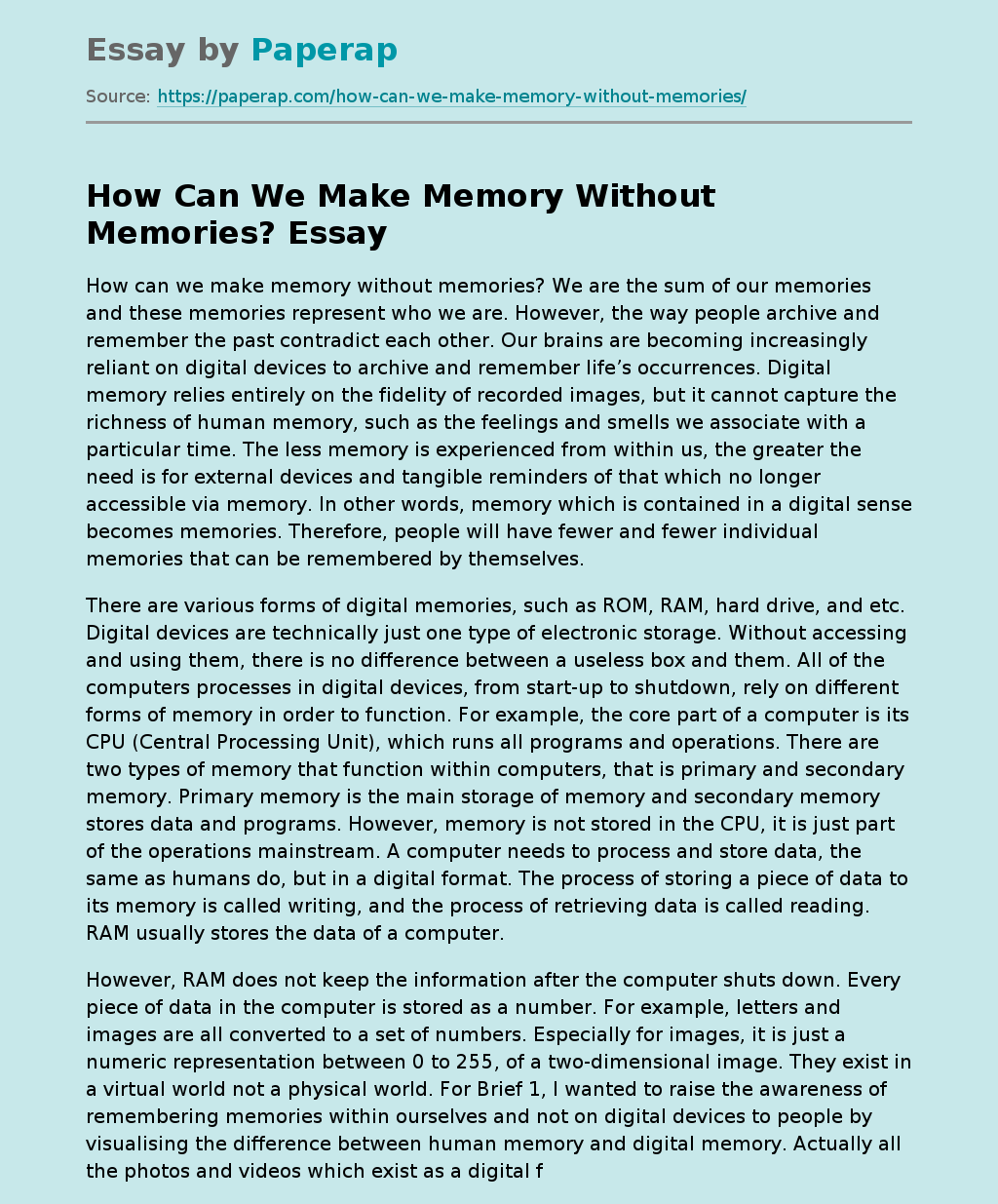 How Can We Make Memory Without Memories?