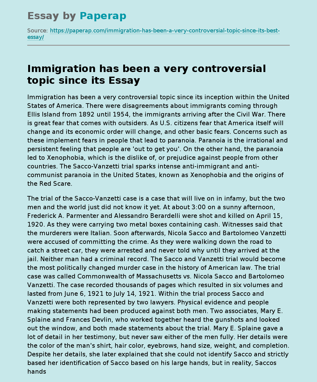 Immigration has been a very controversial topic since its