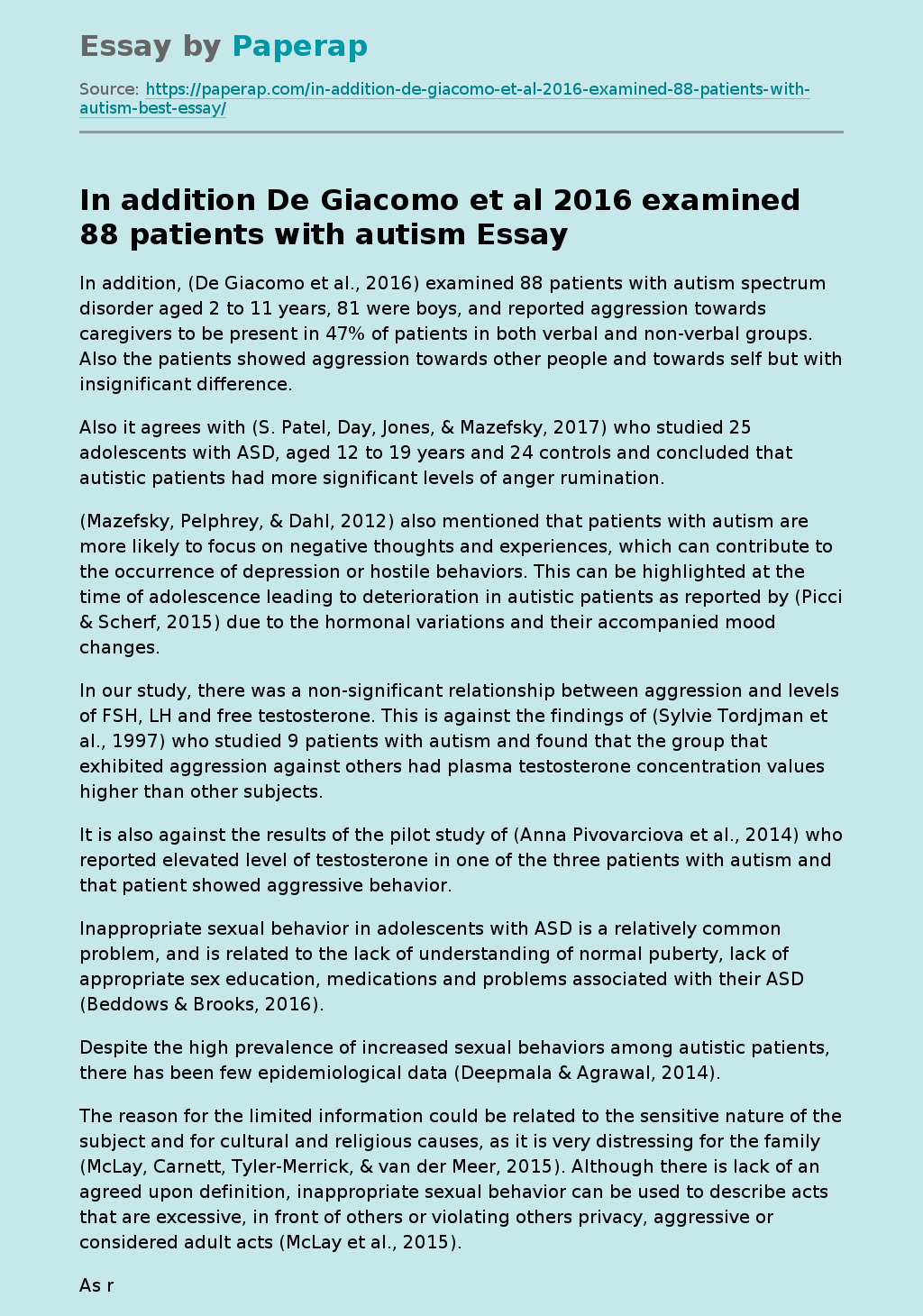 In addition De Giacomo et al 2016 examined 88 patients with autism