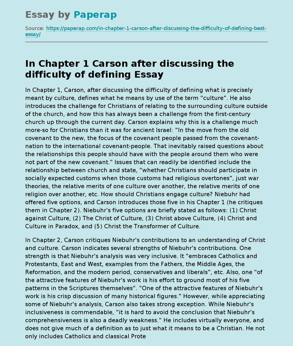 In Chapter 1 Carson after discussing the difficulty of defining