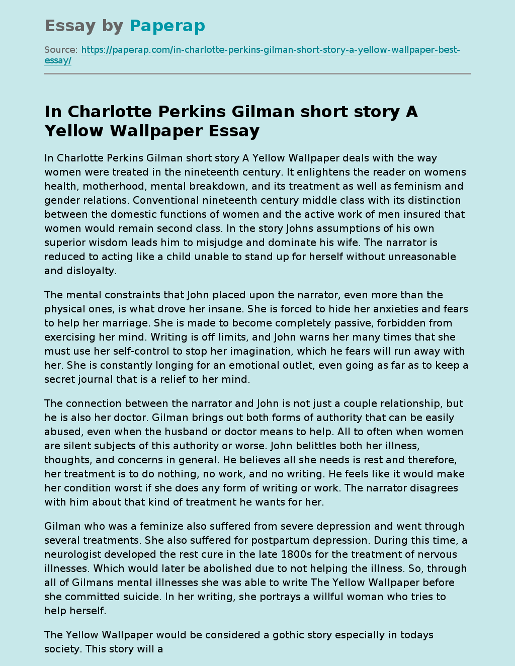 In Charlotte Perkins Gilman short story A Yellow Wallpaper