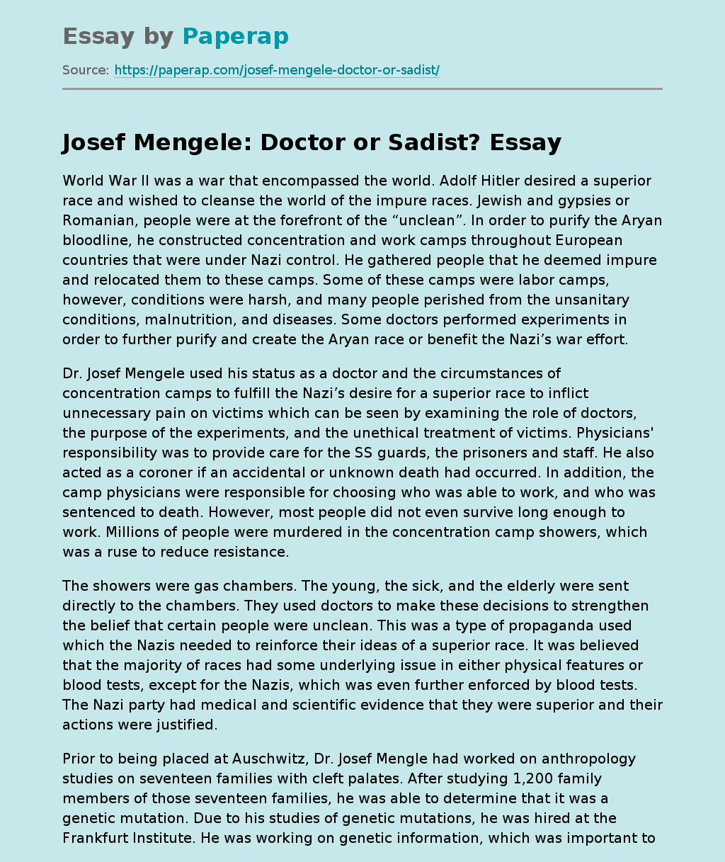 Josef Mengele: Doctor or Sadist?