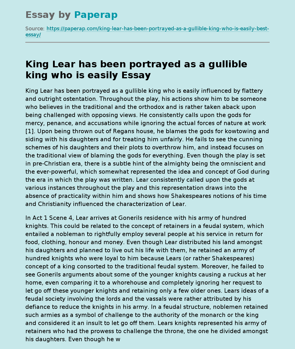 King Lear Has Been Portrayed as a Gullible King