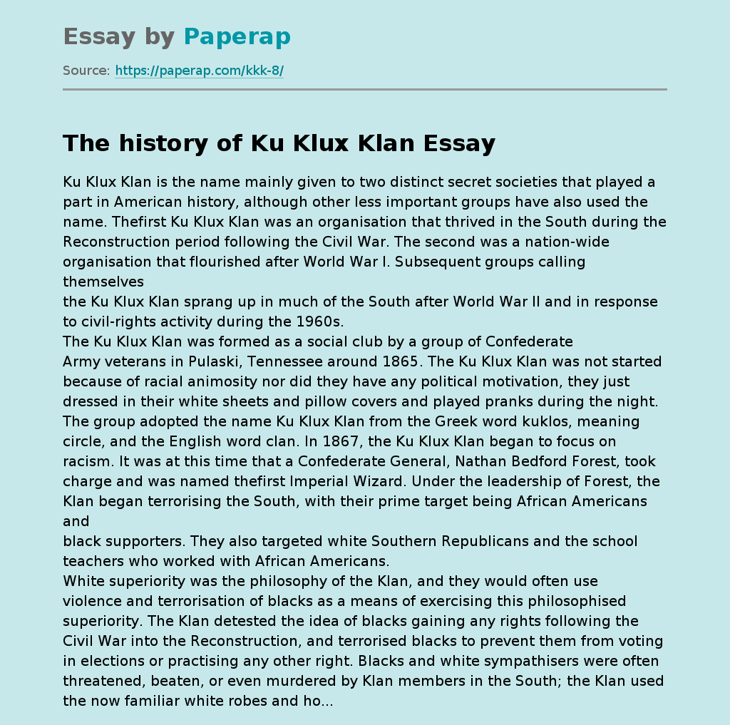 The history of Ku Klux Klan