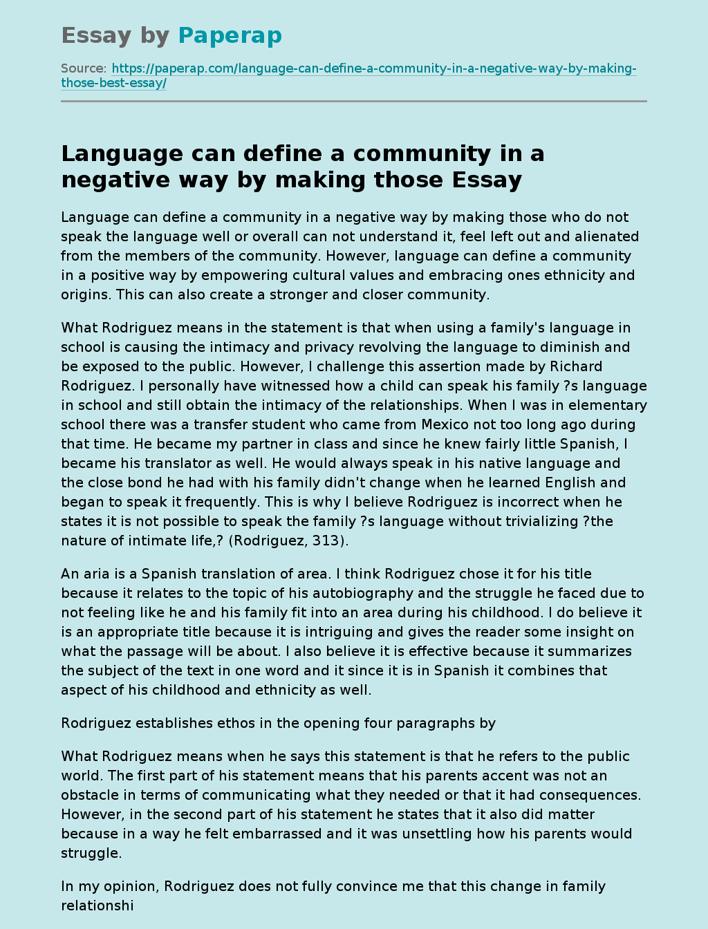 Language can define a community in a negative way by making those