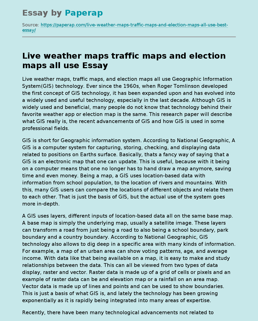 Live weather maps traffic maps and election maps all use