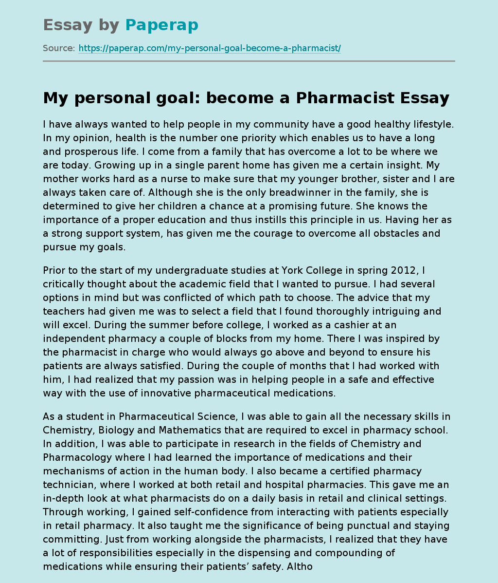 My Personal Goal: Become A Pharmacist