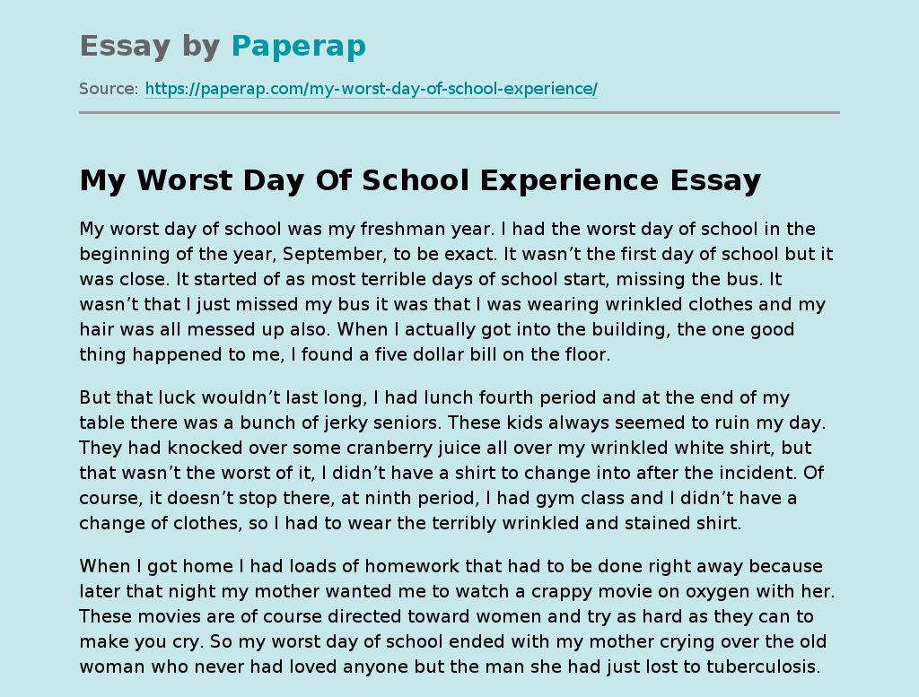 My Worst Day Of School Experience