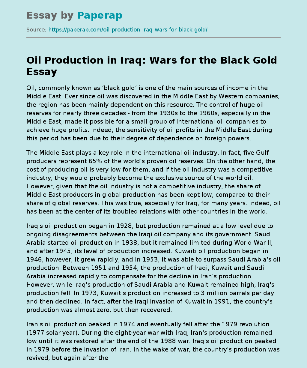 Oil Production in Iraq: Wars for the Black Gold