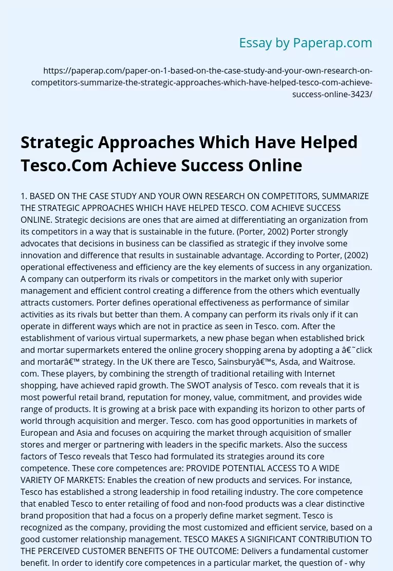 Strategic Approaches Which Have Helped Tesco.Com Achieve Success Online