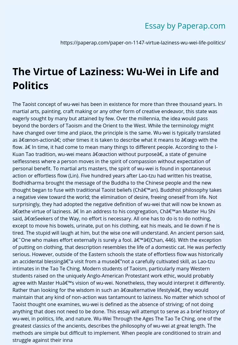 The Virtue of Laziness: Wu-Wei in Life and Politics