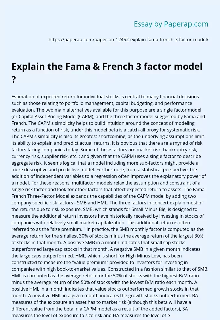 Explain the Fama &amp; French 3 factor model ?