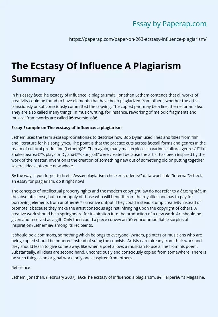 The Ecstasy Of Influence A Plagiarism Summary