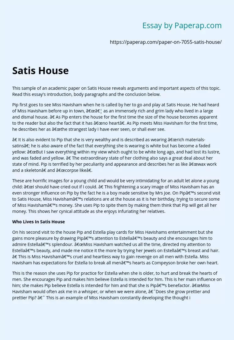 Exploring Satis House: Analyzing its Significance.