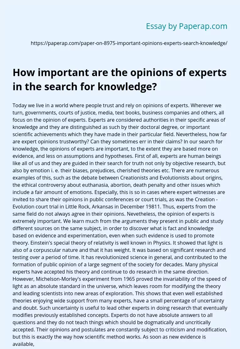 How important are the opinions of experts in the search for knowledge?