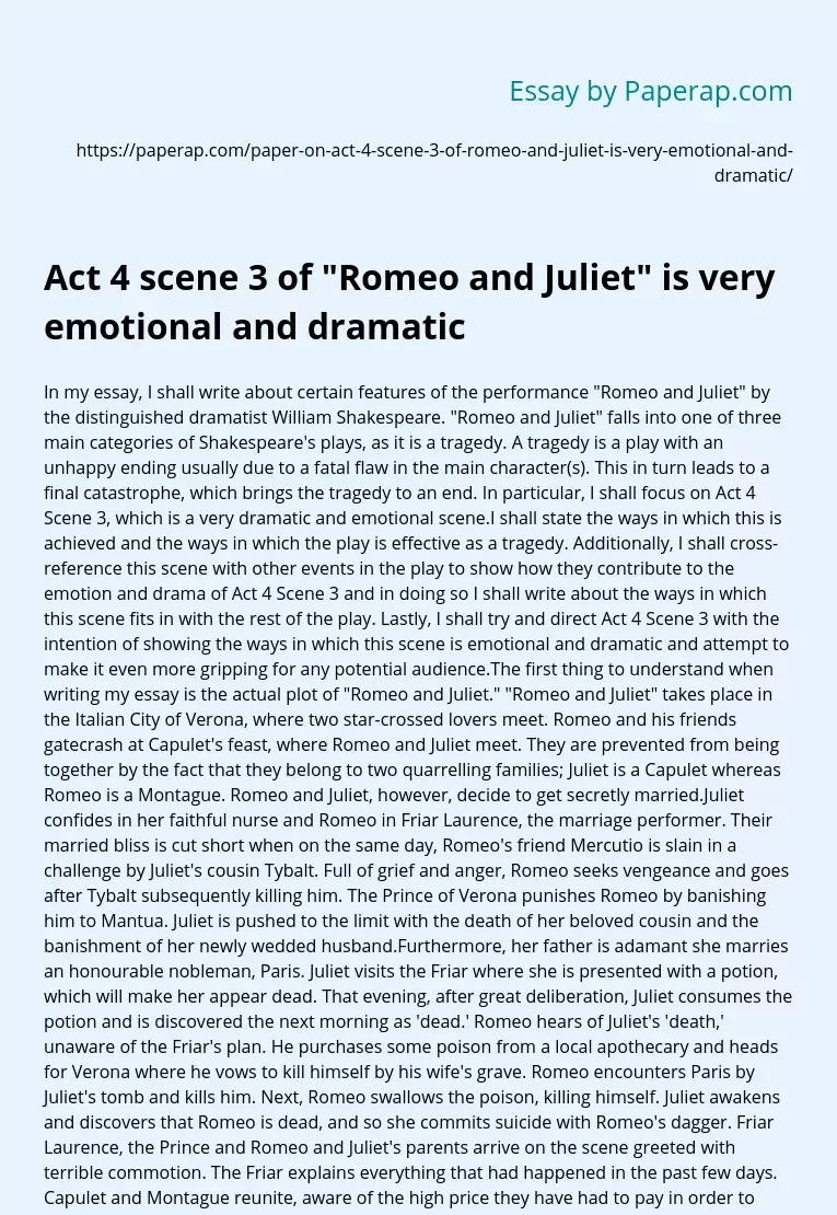Act 4 scene 3 of "Romeo and Juliet" is very emotional and dramatic