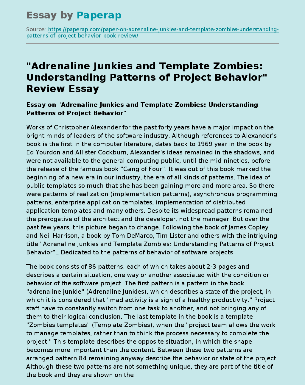 "Adrenaline Junkies and Template Zombies: Understanding Patterns of Project Behavior" Review