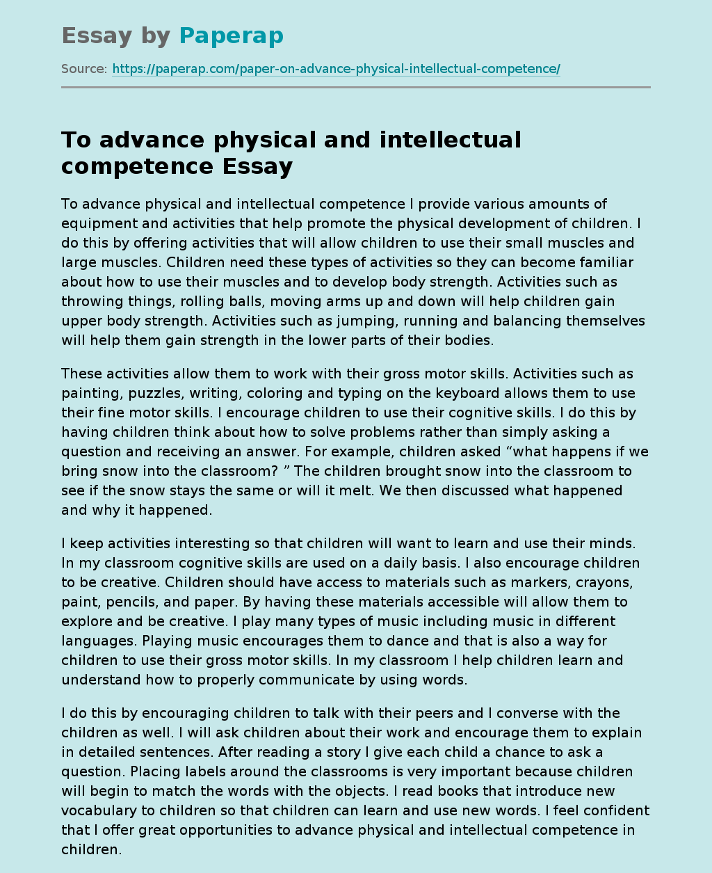 To advance physical and intellectual competence