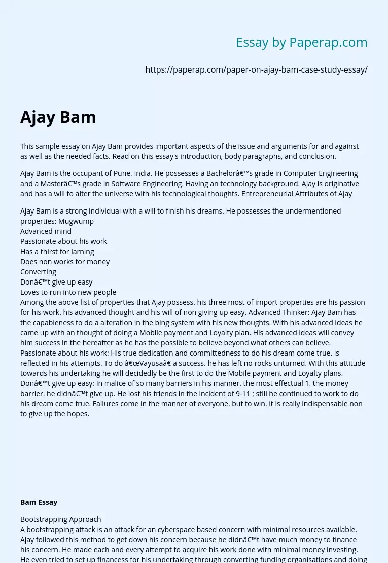 Ajay Bam: The Debate and Facts