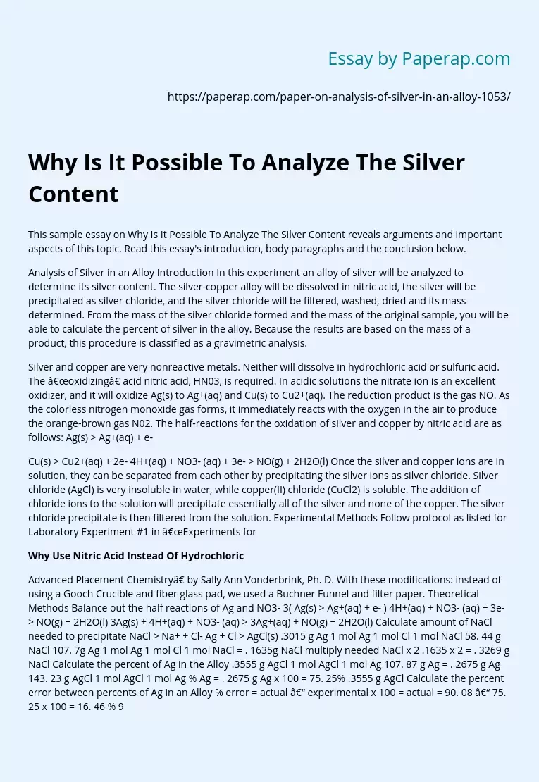 Why Is It Possible To Analyze The Silver Content