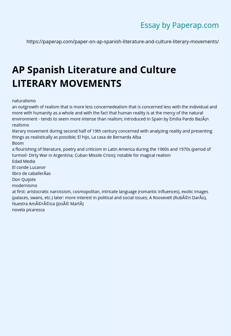 AP Spanish Literature and Culture LITERARY MOVEMENTS