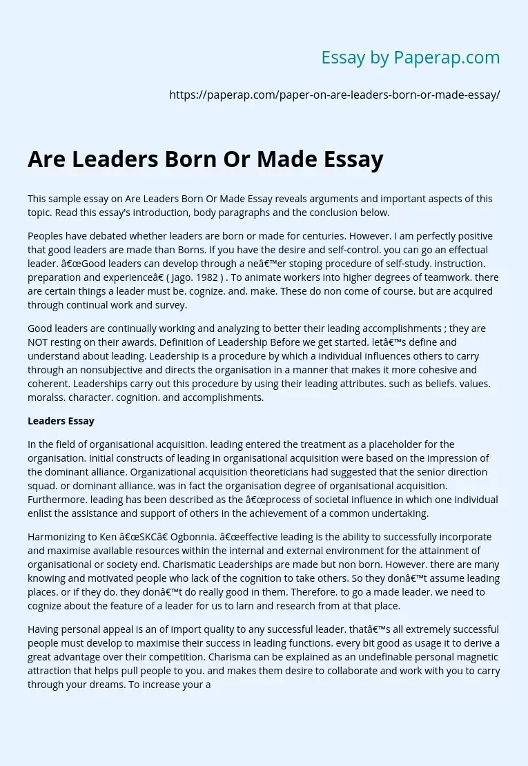 Are Leaders Born Or Made Essay