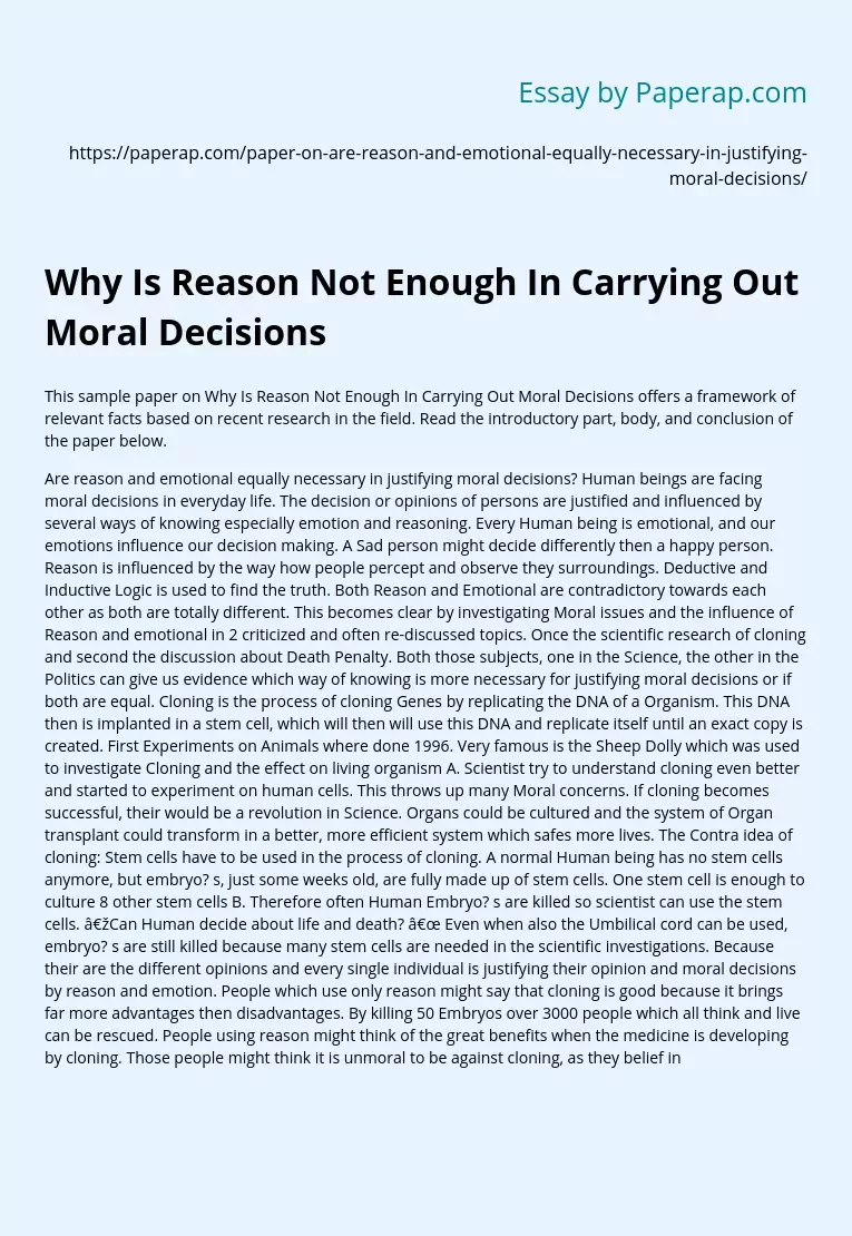 Why Is Reason Not Enough In Carrying Out Moral Decisions?