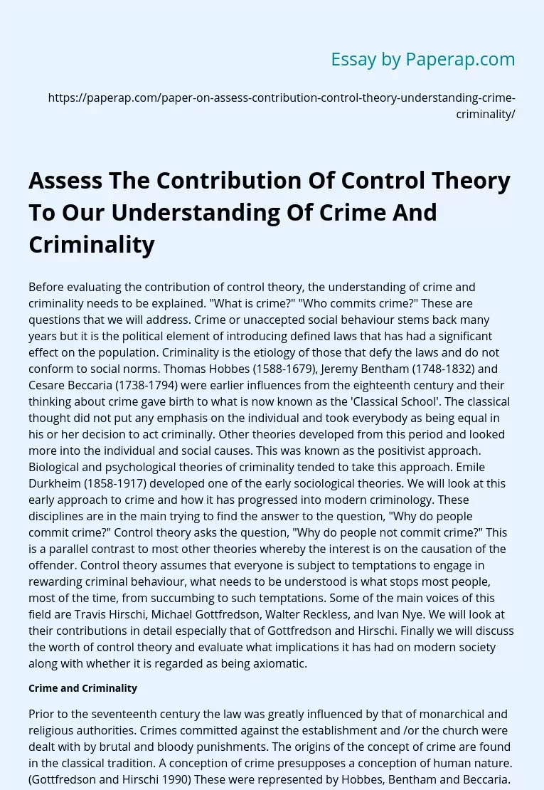 Assess The Contribution Of Control Theory To Our Understanding Of Crime And Criminality