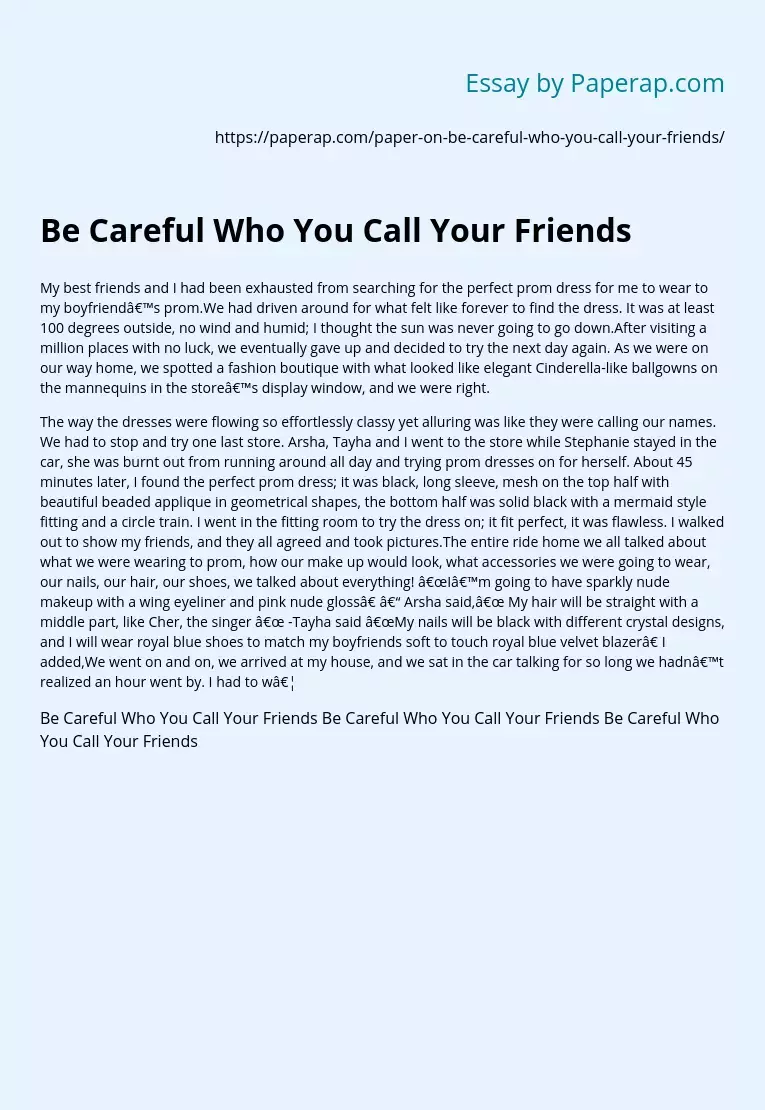 Be Careful Who You Call Your Friends