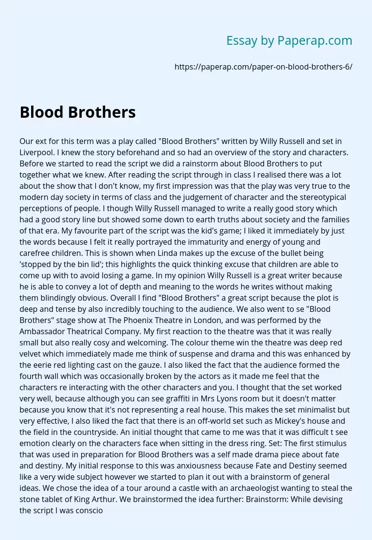 "Blood Brothers" by Willy Russell
