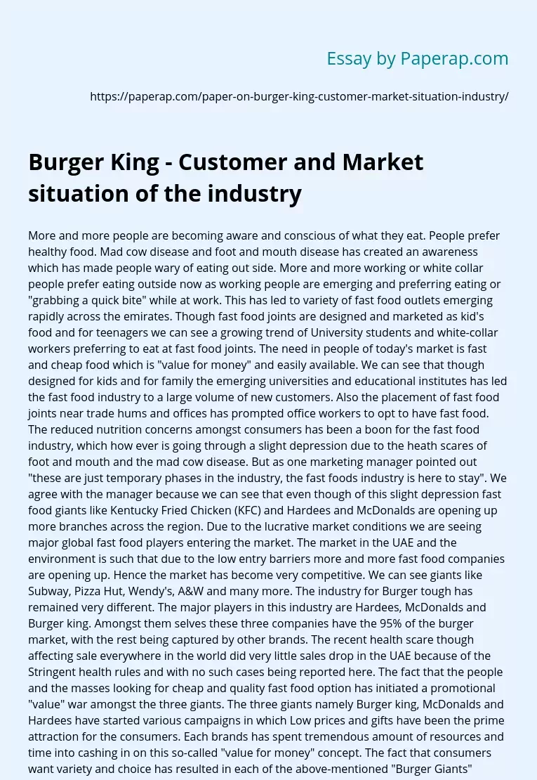Burger King - Customer and Market situation of the industry