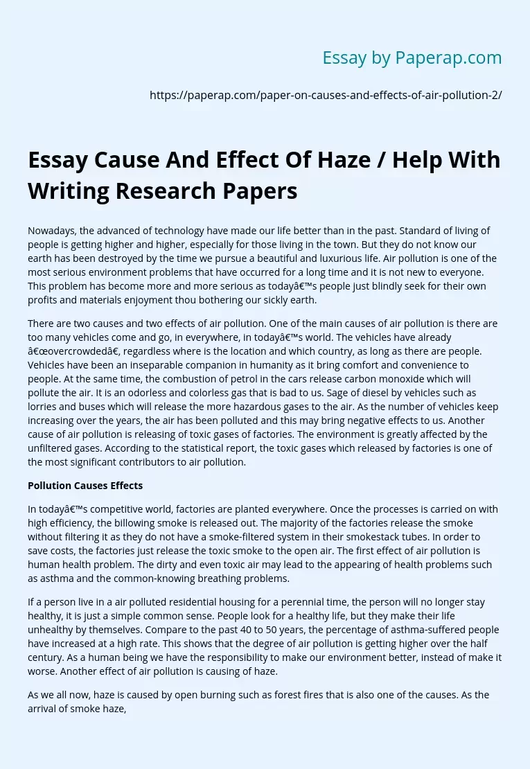 Essay Cause And Effect Of Haze / Help With Writing Research Papers