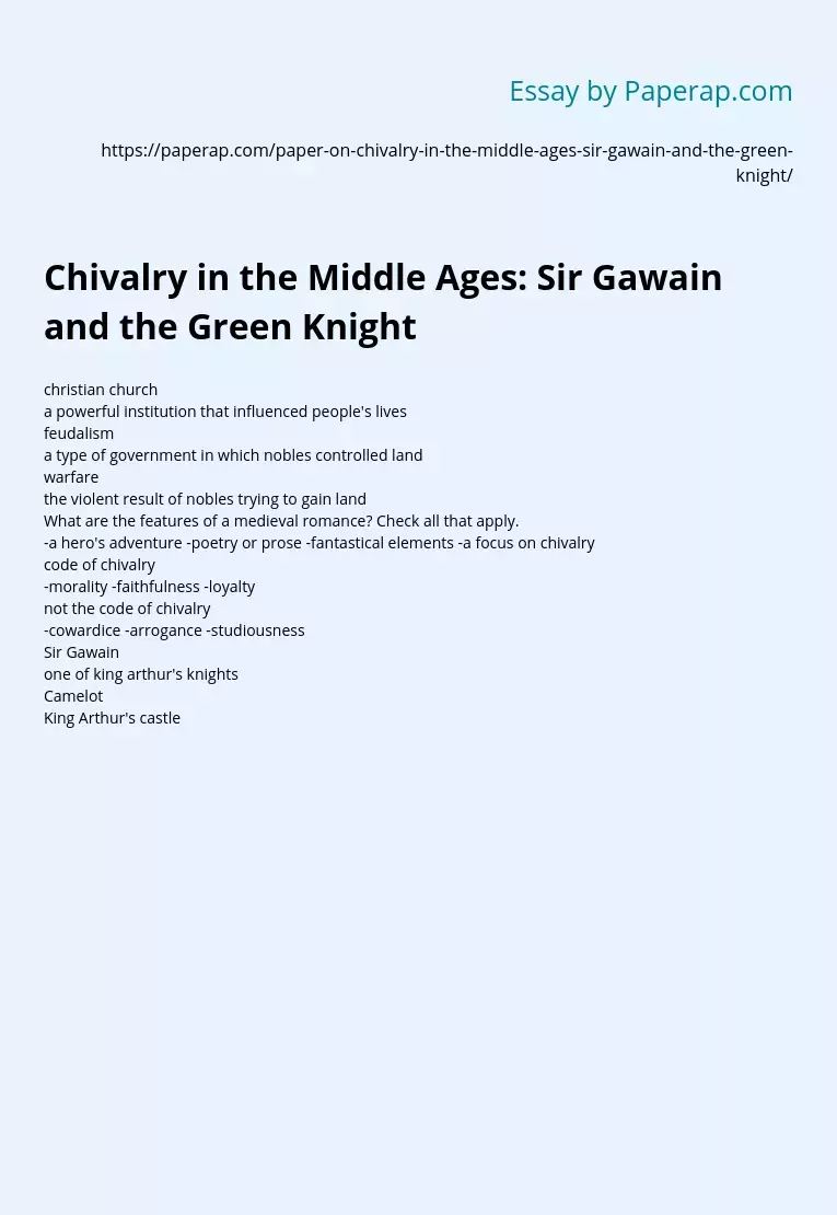 Chivalry in the Middle Ages: Sir Gawain and the Green Knight