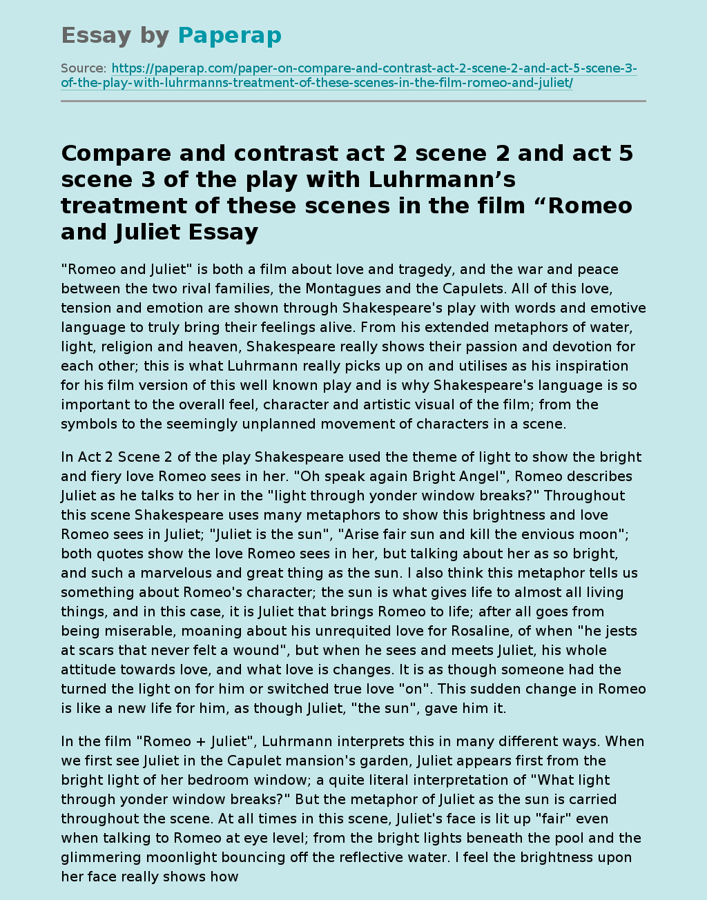Compare and contrast act 2 scene 2 and act 5 scene 3 of the play with Luhrmann’s treatment of these scenes in the film “Romeo and Juliet