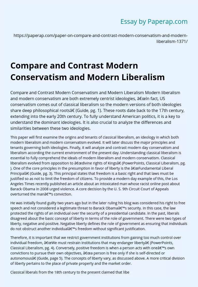Compare and Contrast Modern Conservatism and Modern Liberalism